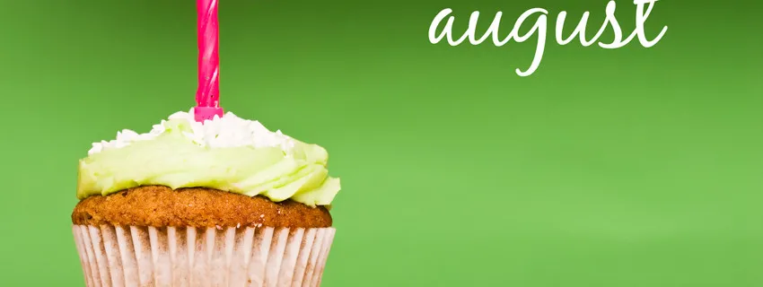 An August birthday