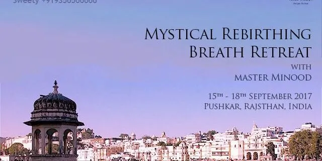 Mystical Rebirthing Breath Retreat